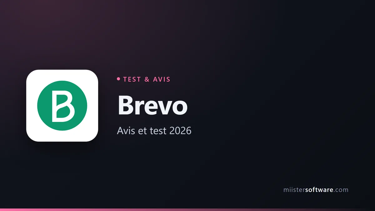 Brevo : notre avis complet en 2026 (ex-Sendinblue)