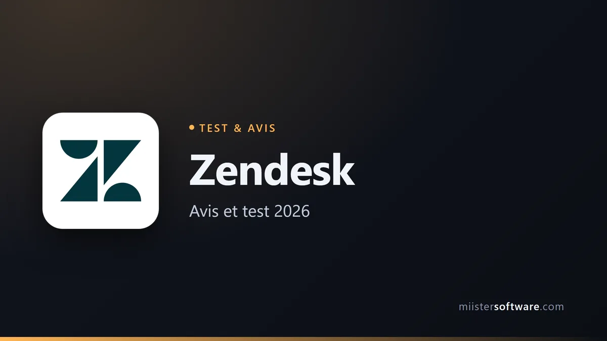 Zendesk : notre avis complet en 2026 (test, prix, limites)