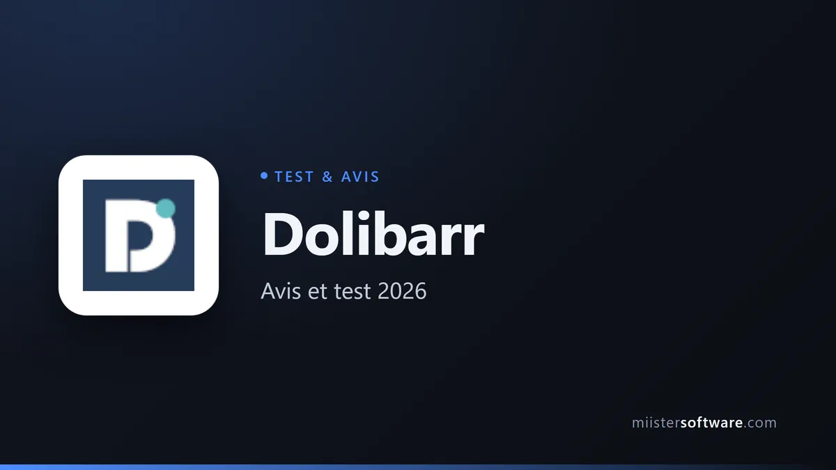 Dolibarr : notre avis complet en 2026 (test, prix, limites)